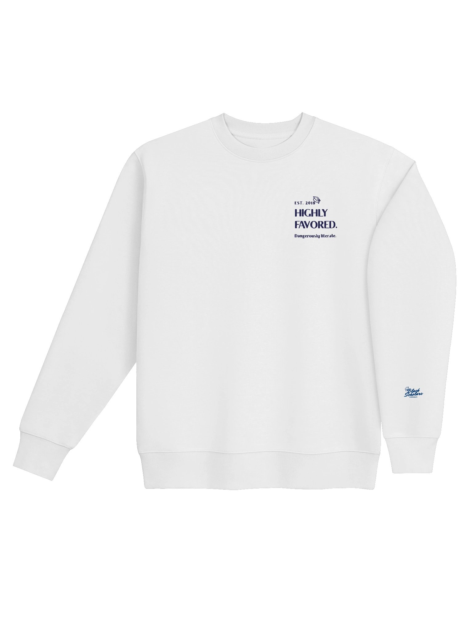 Highly Favored. Dangerously literate. White sweater. product image (4)