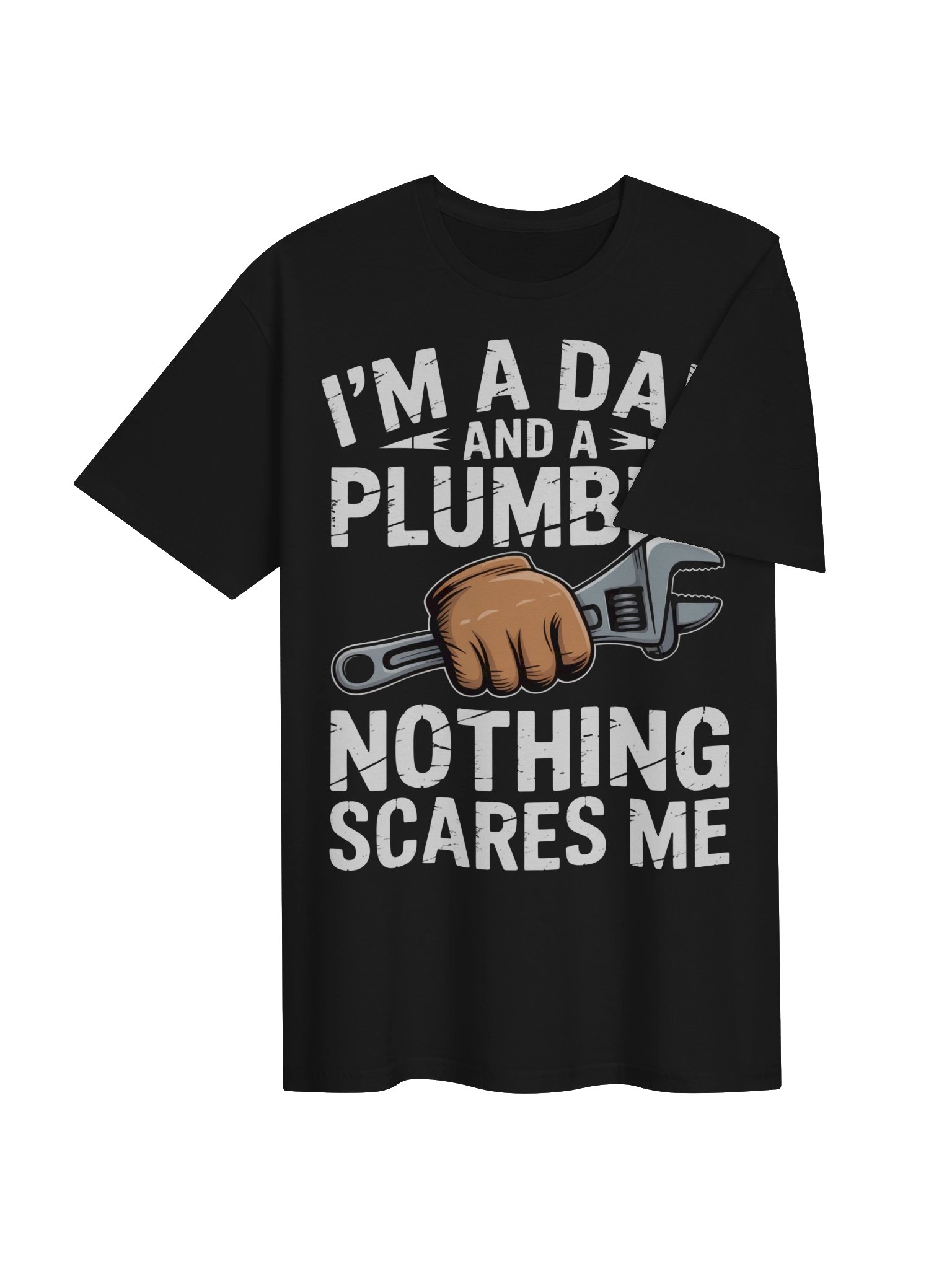 I’m a Dad and a Plumber Nothing Scares Me Shirt | Funny Plumber Dad Tee | Father’s Day Gift for Plumber Dad product image (61)