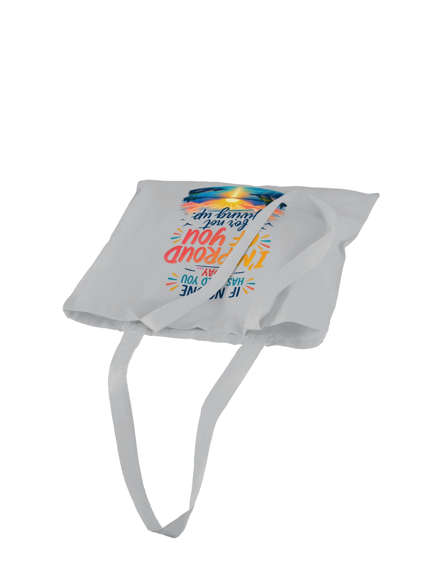 I'm Proud of You for Not Giving Up Tote product image (11)