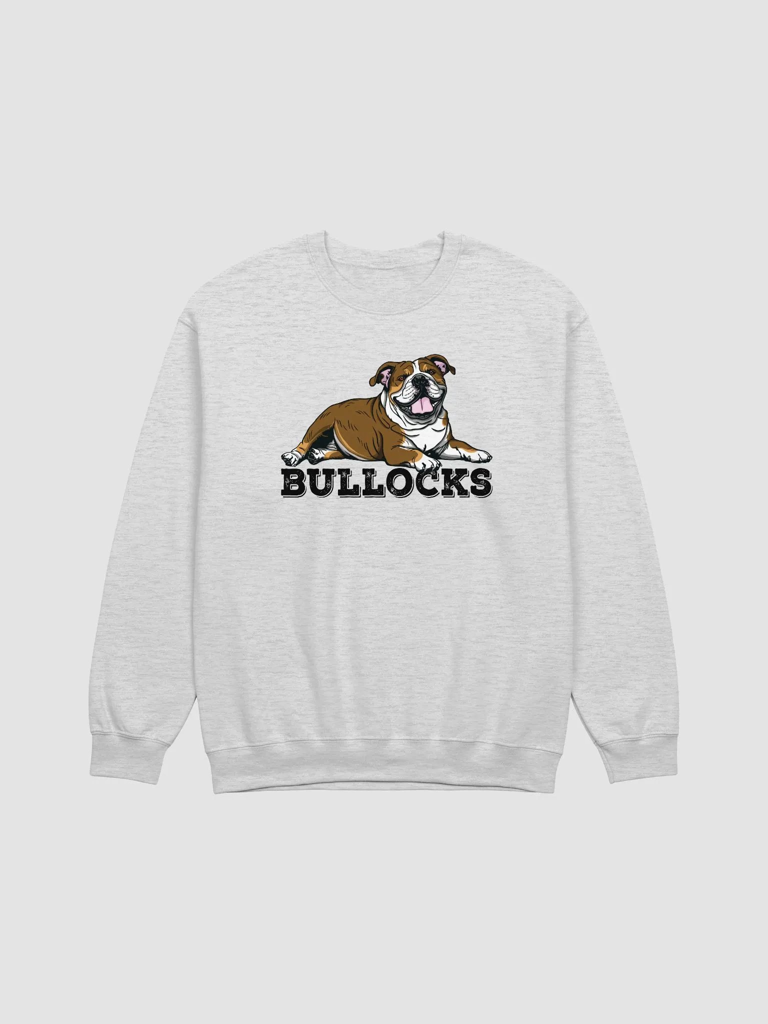 Bullocks Sweatshirt of an English Bulldog(Tricolor) | Funny Shirt for Bulldog Owners product image (1)