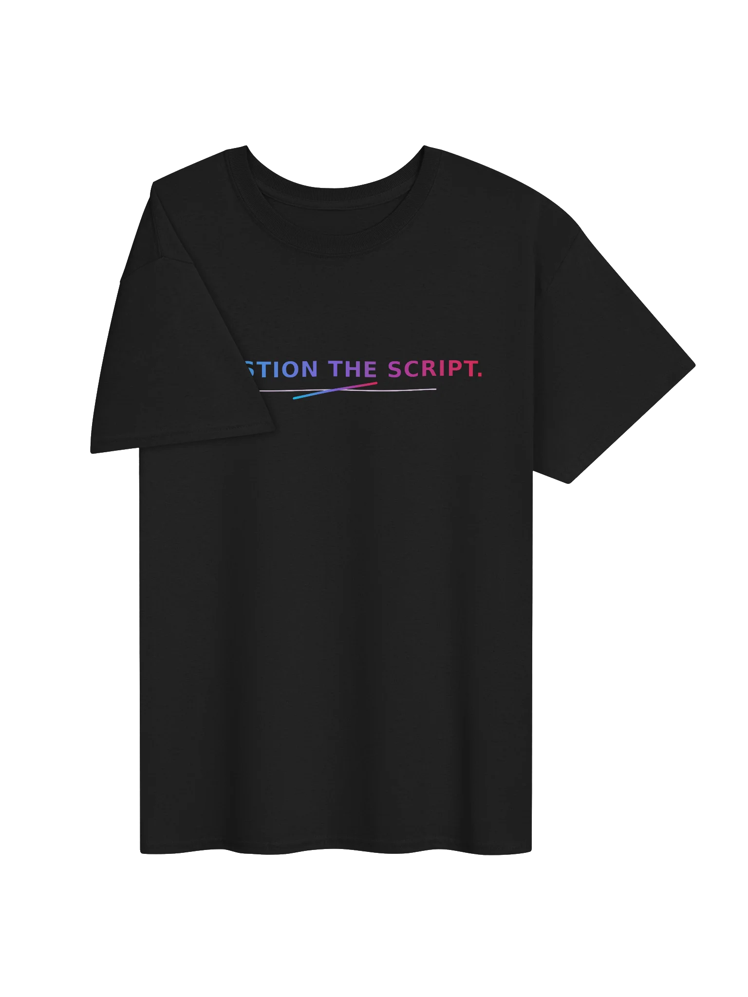 Question the Script | Keep Your Humanity T-Shirt product image (3)