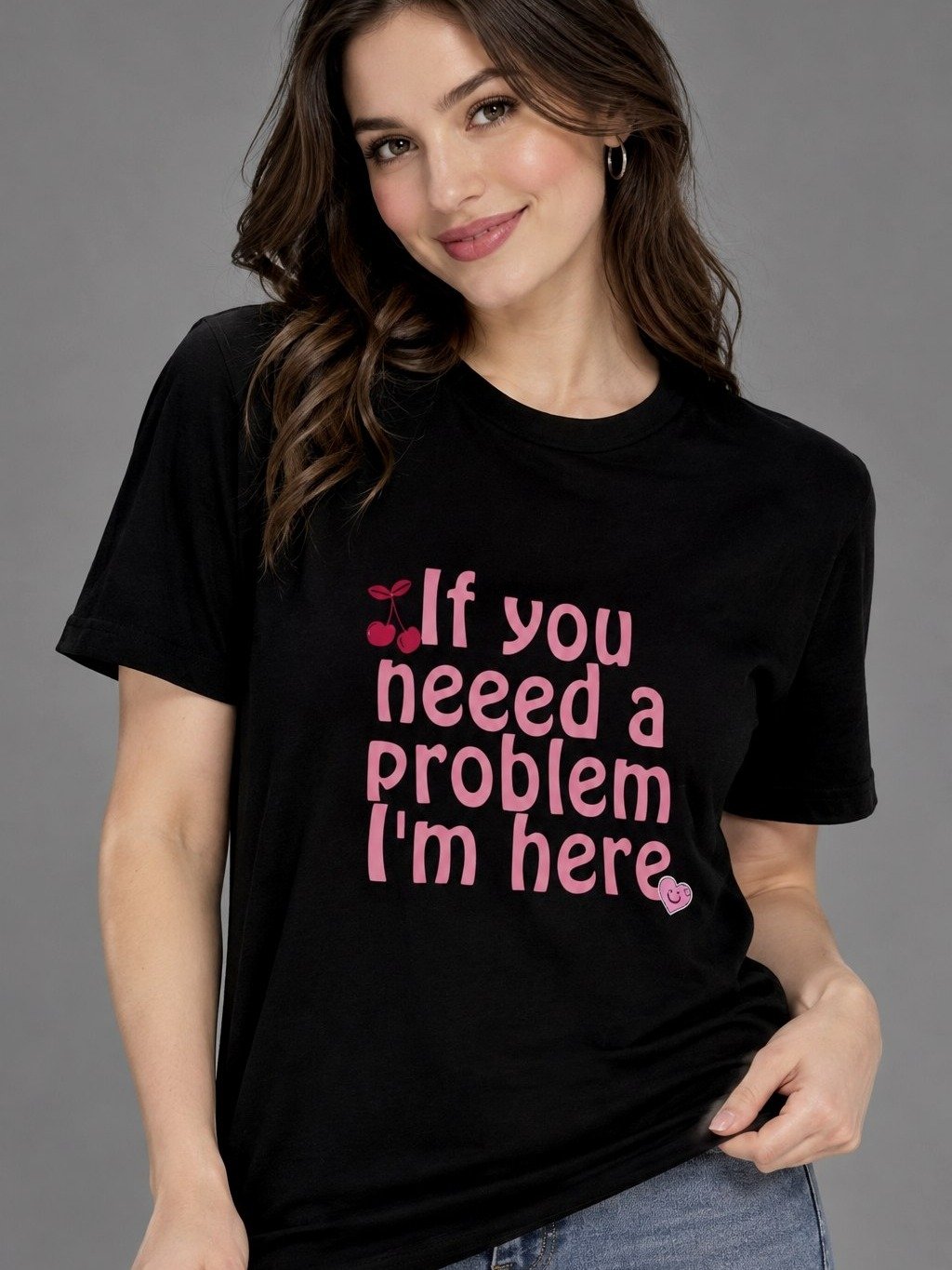 If You Need a Problem, I'm Here - Premium T-Shirt product image (1)