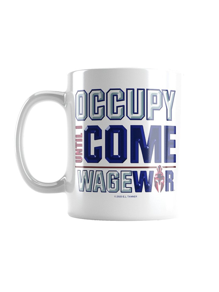 Occupy Until I Come, Mug BV product image (1)