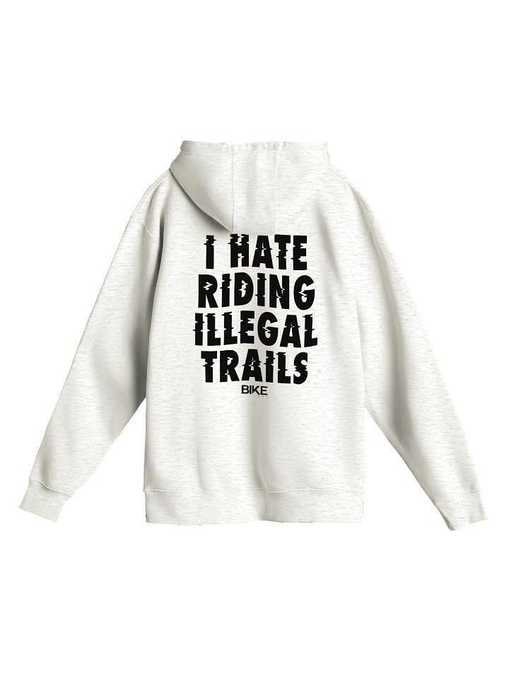 I Hate Riding Illegal Trails Hoodie (Dark Logo) product image (1)