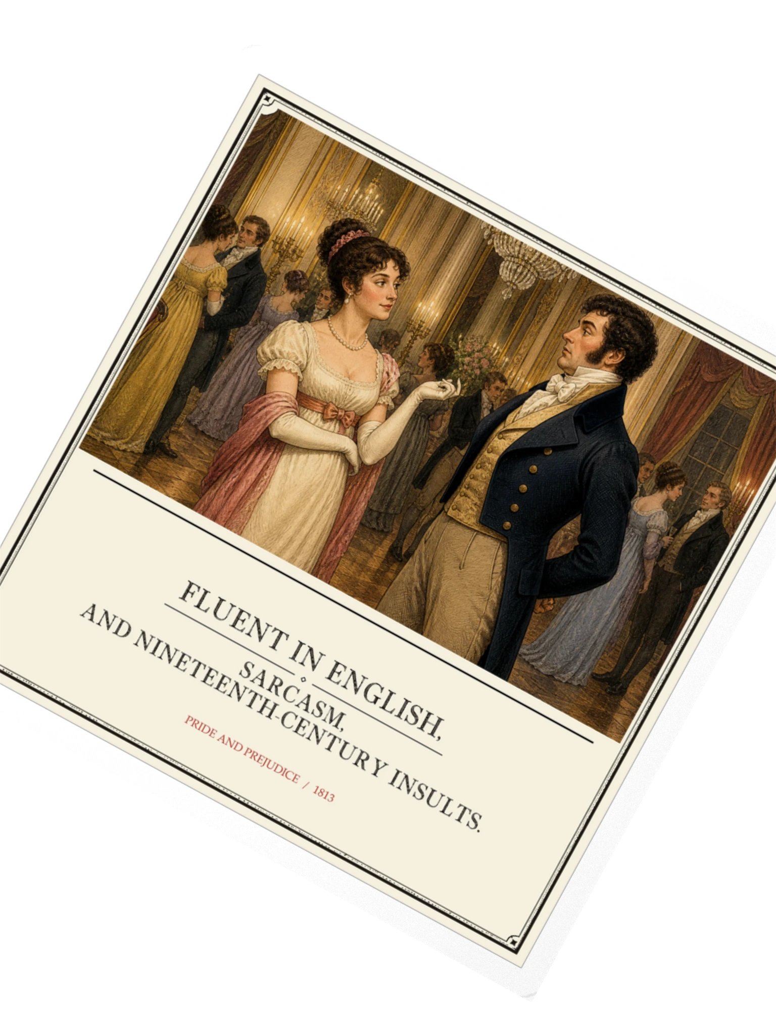 Fluent In Insults -- Pride and Prejudice Sticker product image (2)