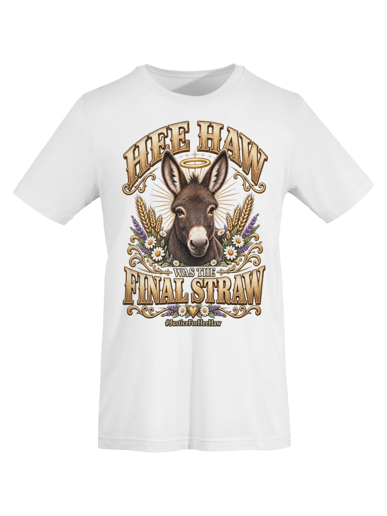 HeeHaw Was The Final Straw Unisex Supersoft T-Shirt product image (8)
