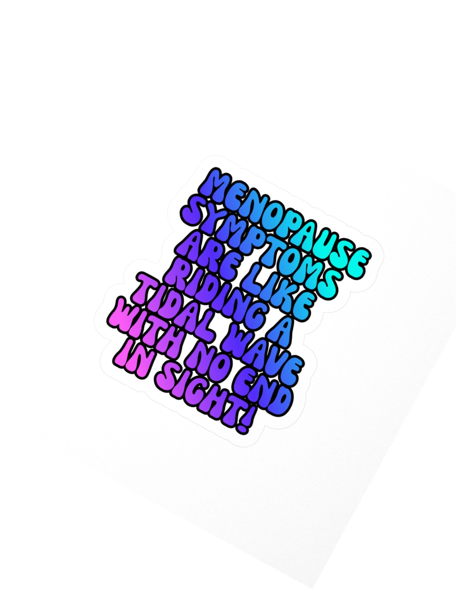 Menopause Chaos Kiss Cut 4"x4" Vinyl Sticker product image (2)
