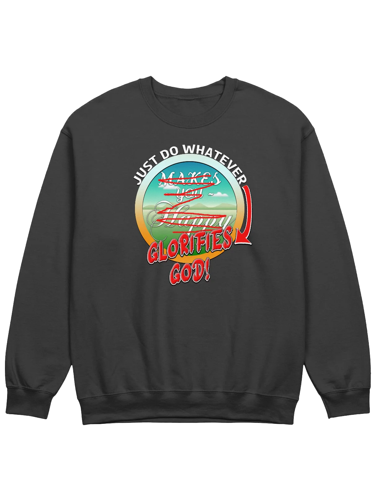 Just Do What Glorifies God Sweatshirt product image (1)
