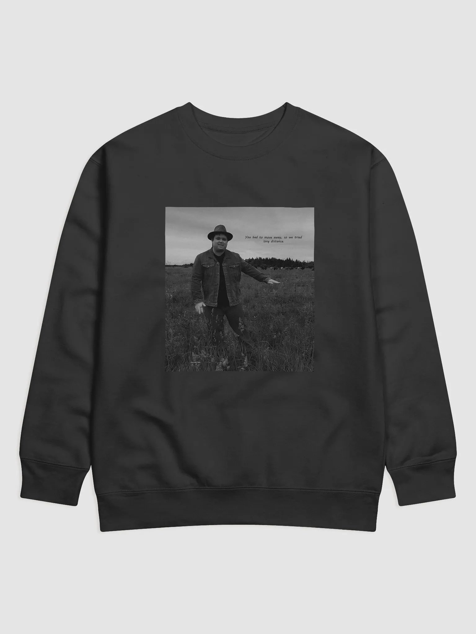 You Had To Move Away, So We Tried Long Distance Sweatshirt product image (1)