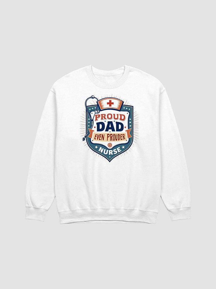 Proud Nurse, Proud Dad Crewneck Sweatshirt product image (5)