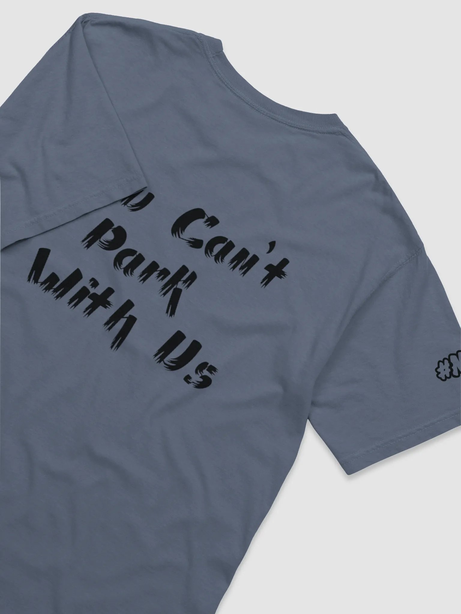 Can't Park with Us T-Shirt product image (22)