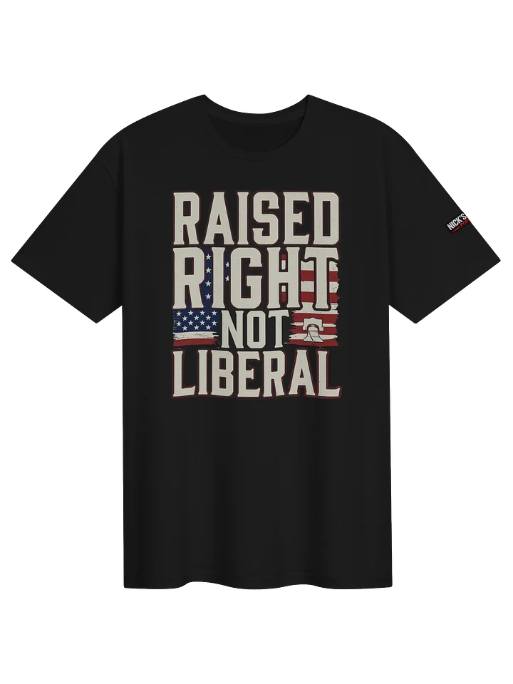 Raised Right Not Liberal Short Sleeve T-Shirt product image (8)