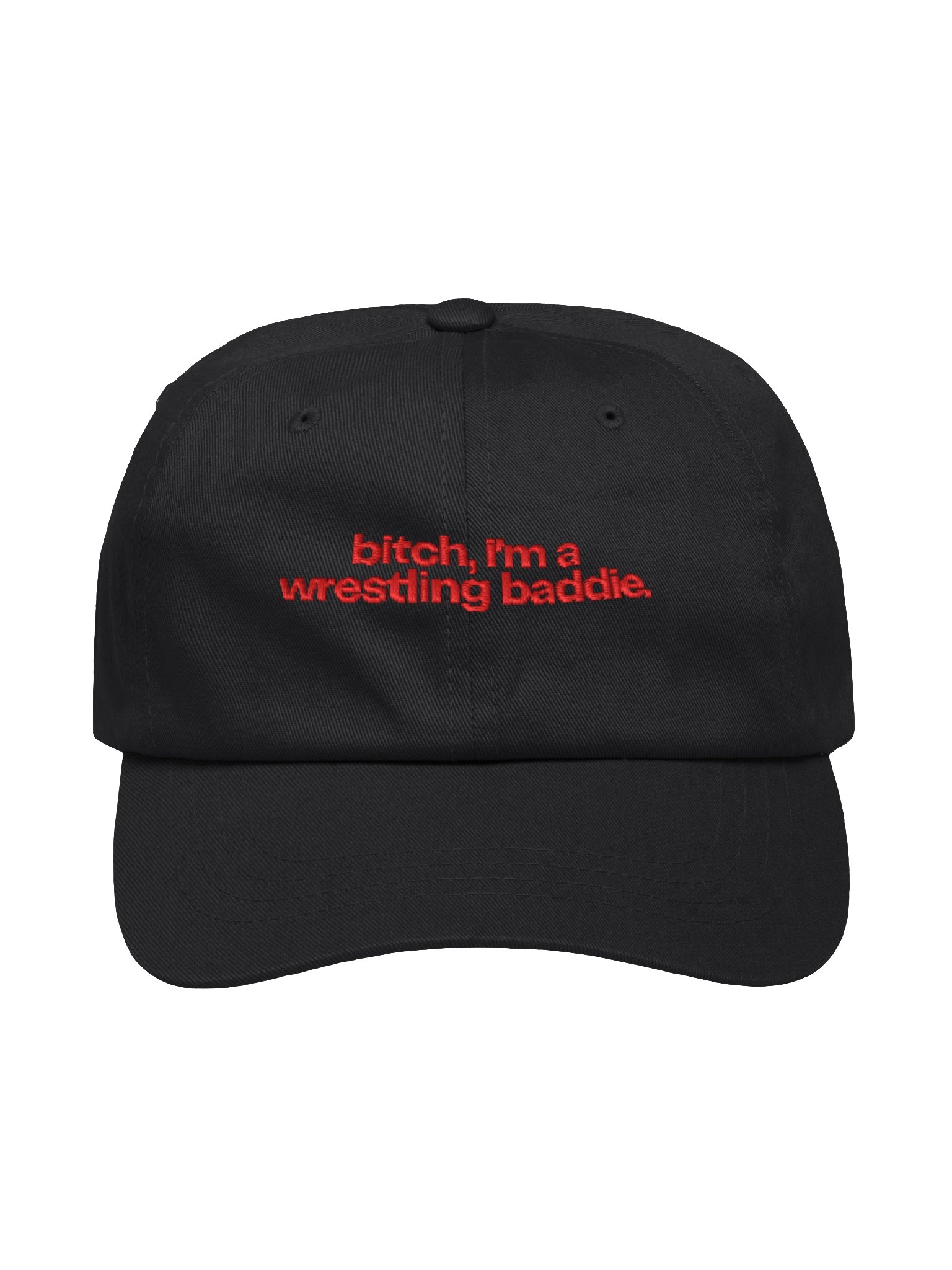 bitch, i'm a wrestling baddie embroidered dad hat (red font) product image (1)