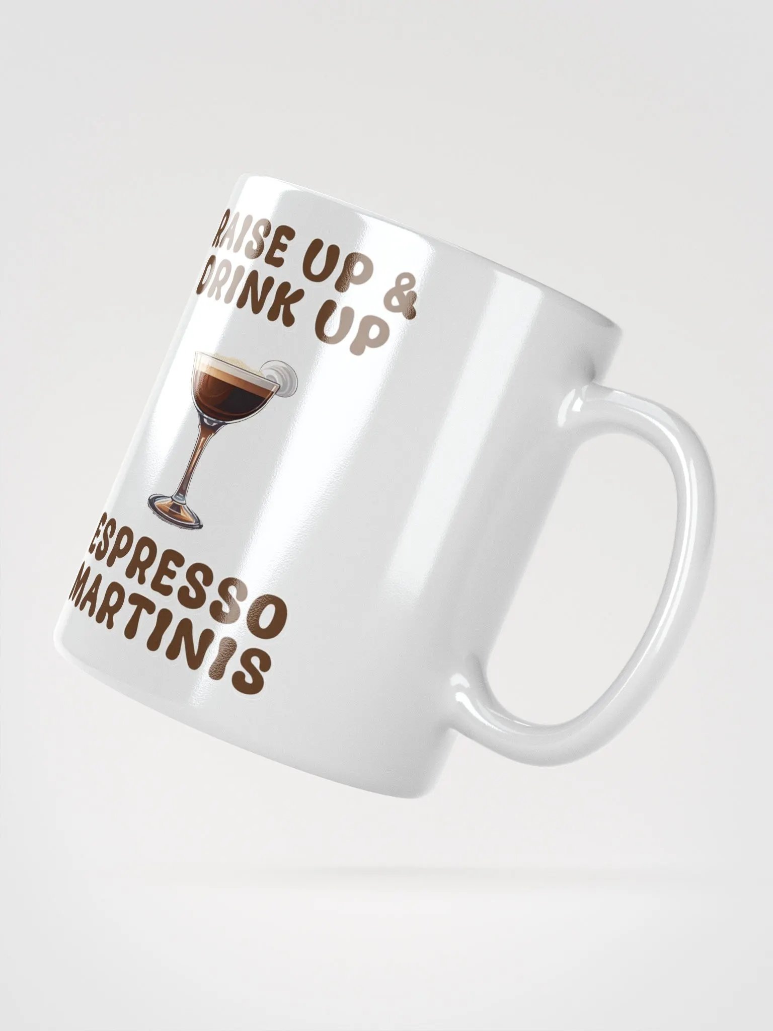 Raise Up And Drink Up - Coffee Lover's Design White Mug product image (4)