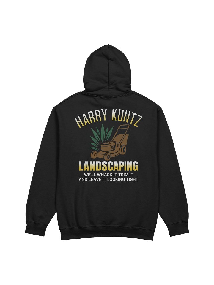 Harry Kuntz Landscaping Hoodie (Back Printed) product image (1)