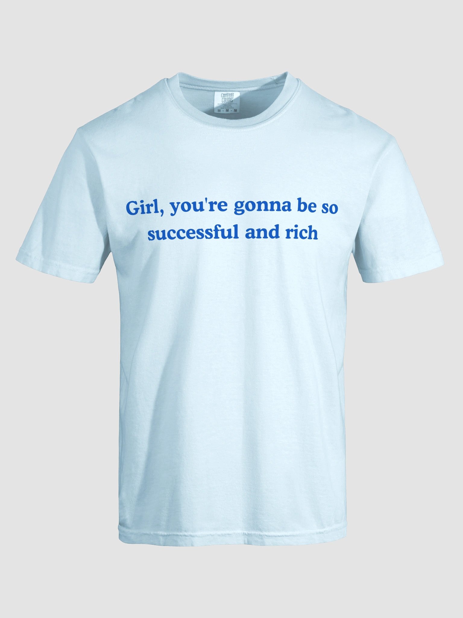 Be So Successful & Rich T-shirt product image (8)