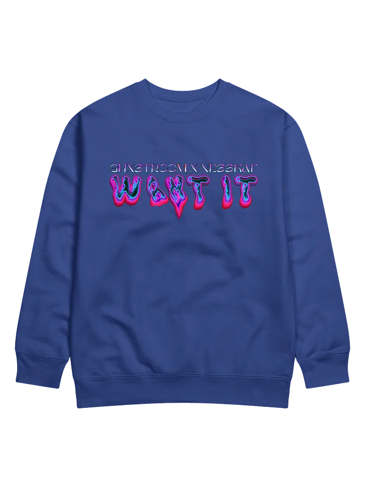 "WANT IT" Premium Sweatshirt product image (2)