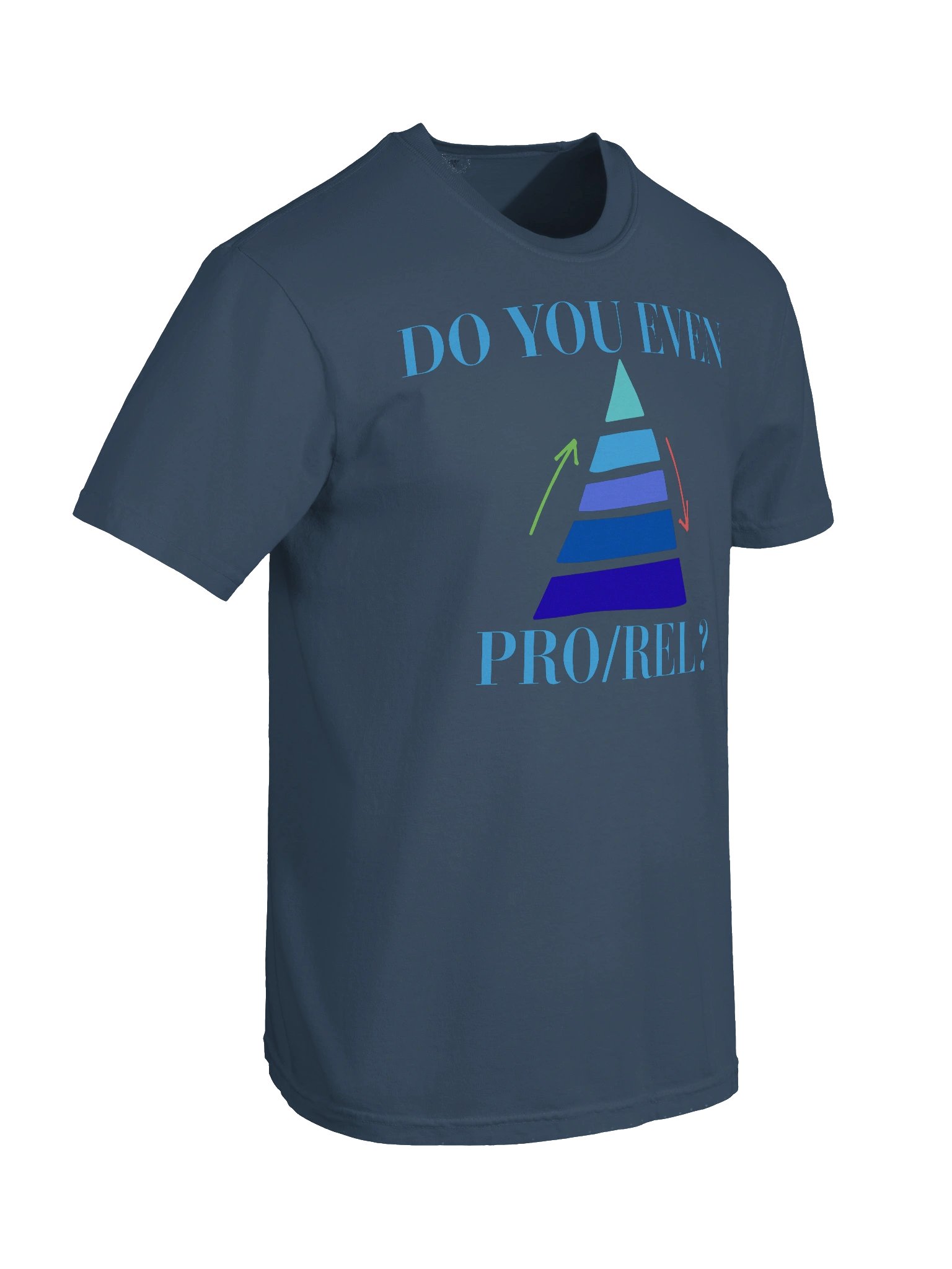 Do You Even Pro/Rel Comfort Tee product image (64)