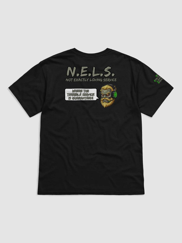 N.E.L.S. - Terrible Service Statement T-Shirt product image (1)