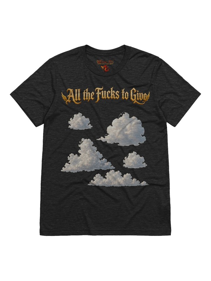 All the fucks to give Tshirt product image (61)