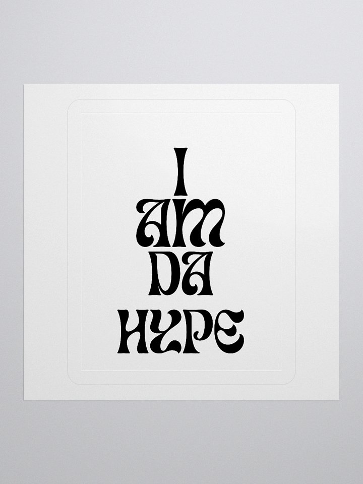 I AM THE HYPE product image (2)
