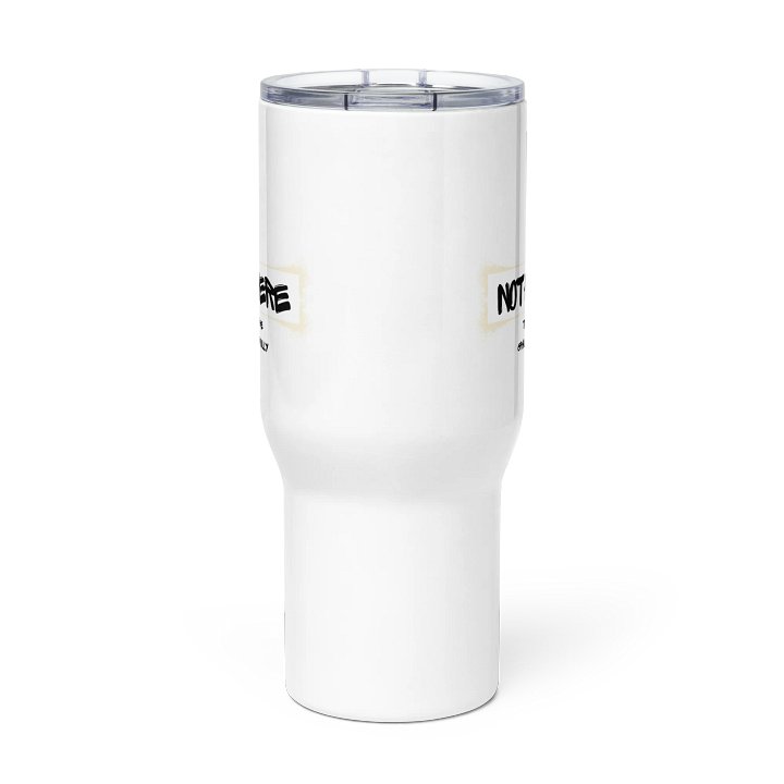 Travel Mug With Funny Quote product image (3)