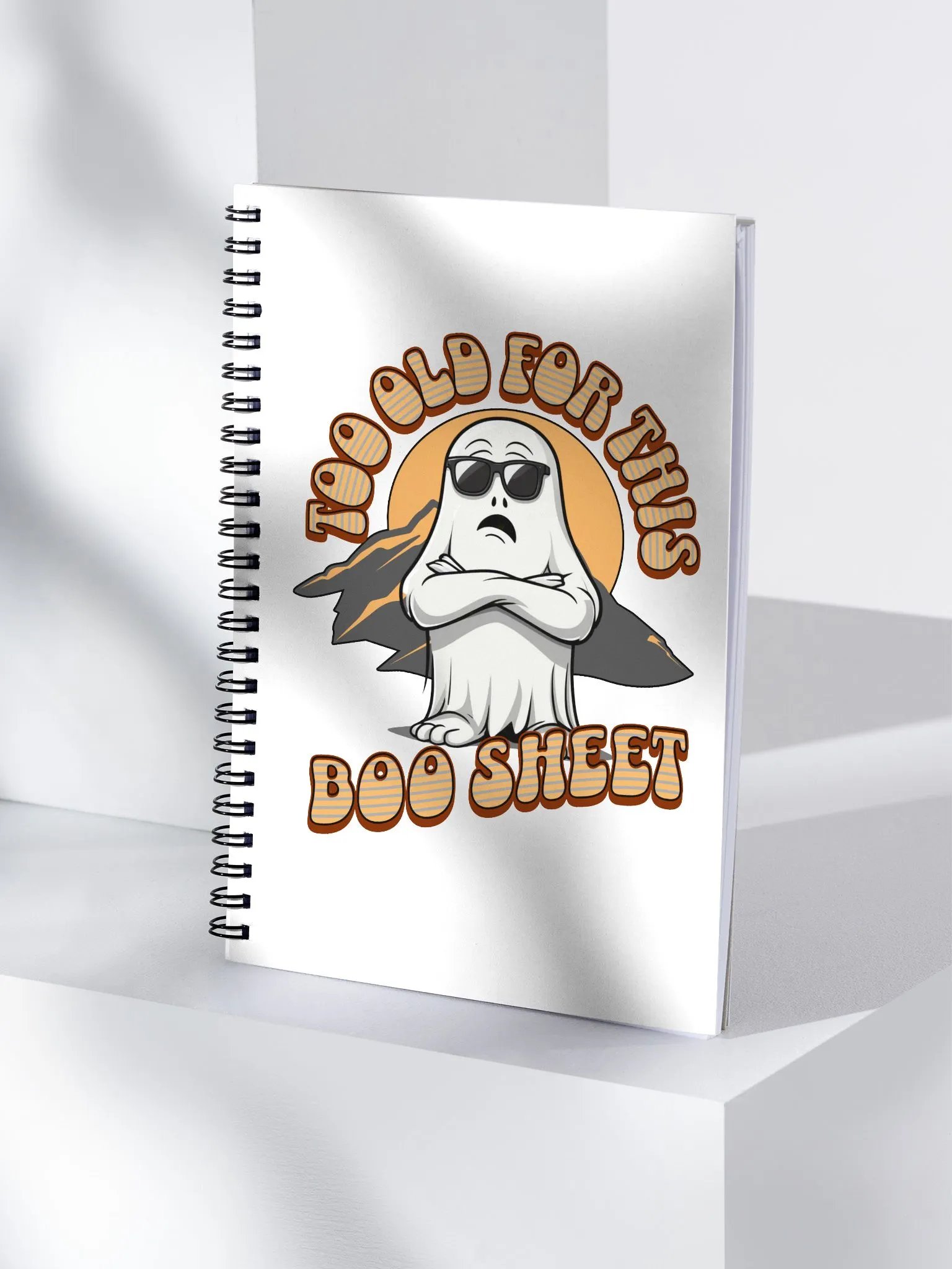 Too Old For This Boo Sheet Ghostly Notebook product image (3)