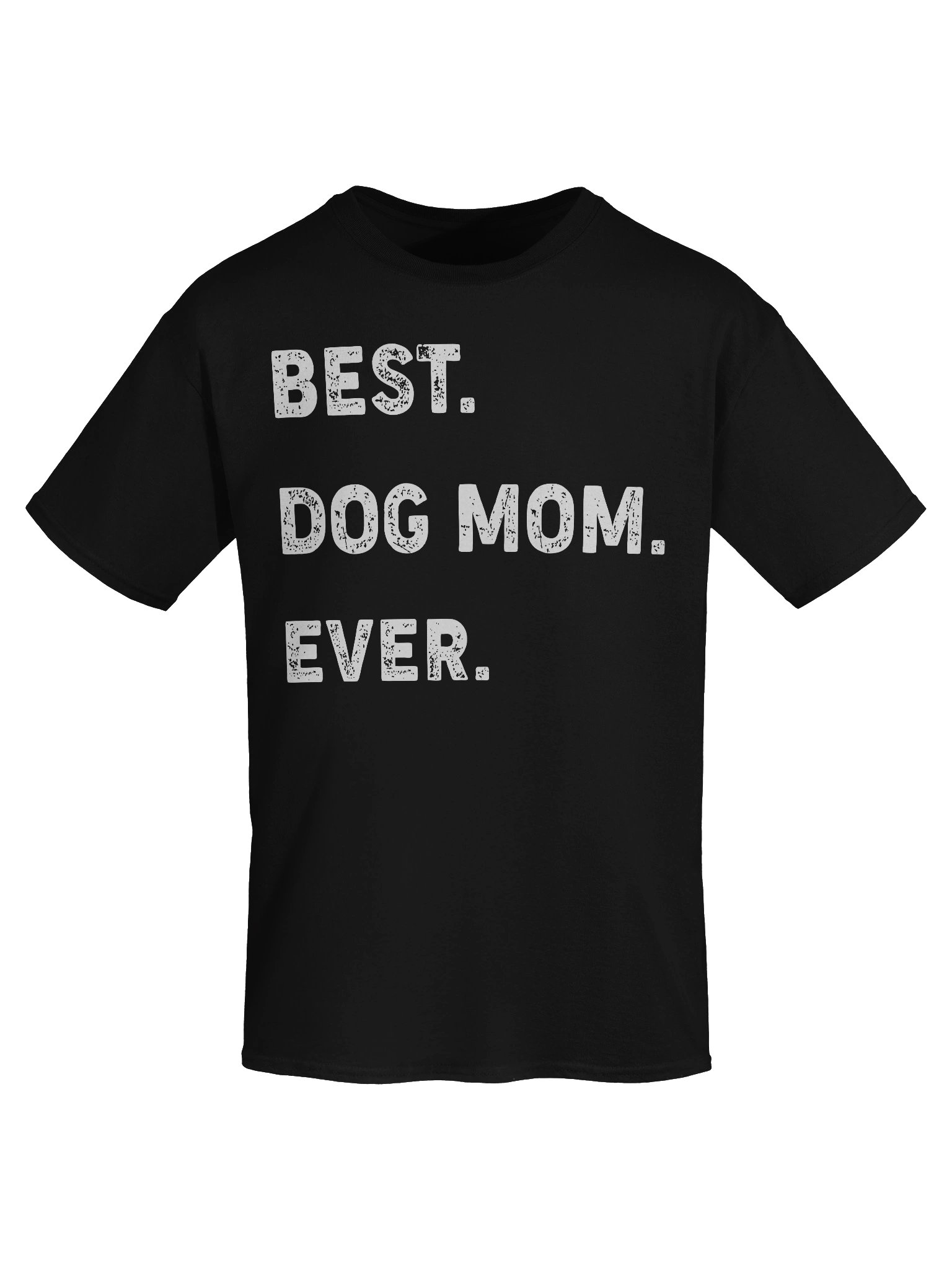 Best Dog Mom Ever T-Shirt product image (48)