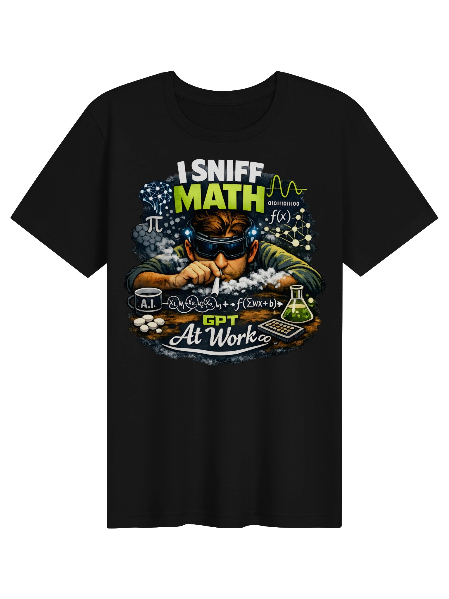 I Sniff Math GPT at Work Tee product image (4)