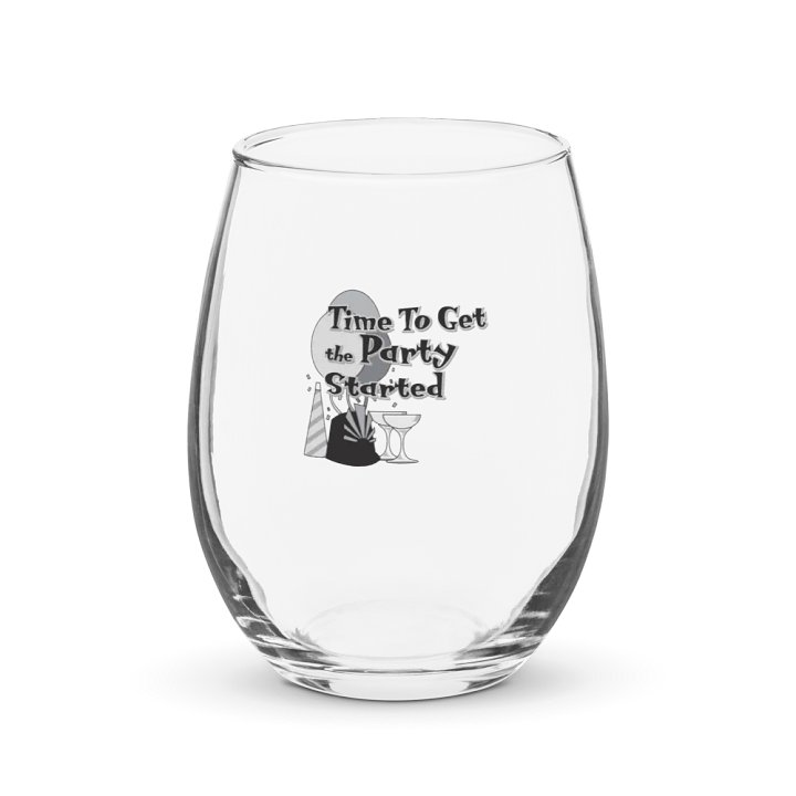 Wine Glass Time to get the Party started product image (1)