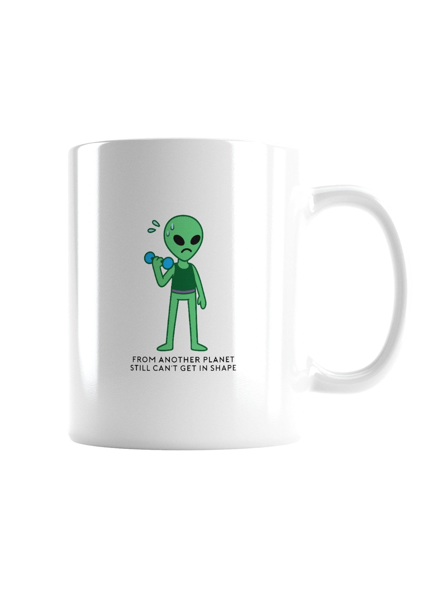 From Another Planet, Still Can't Get in Shape Roswell Alien Ceramic Mug product image (6)