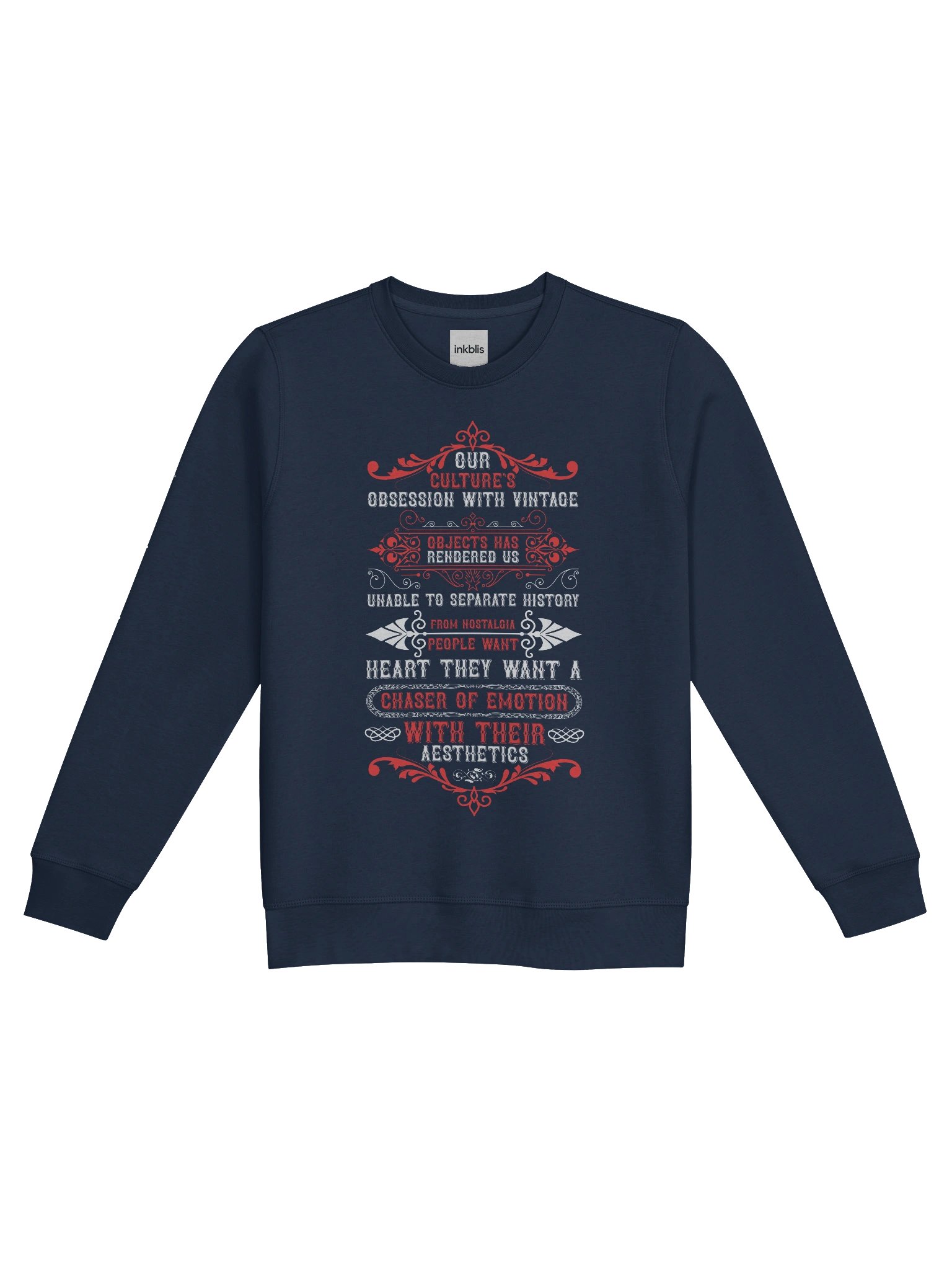 “Our Culture’s Obsession With Vintage” Aesthetic Quote Sweatshirt product image (1)