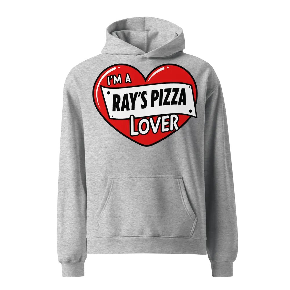 I'm A Ray's Pizza Lover Oversized Hoodie product image (1)