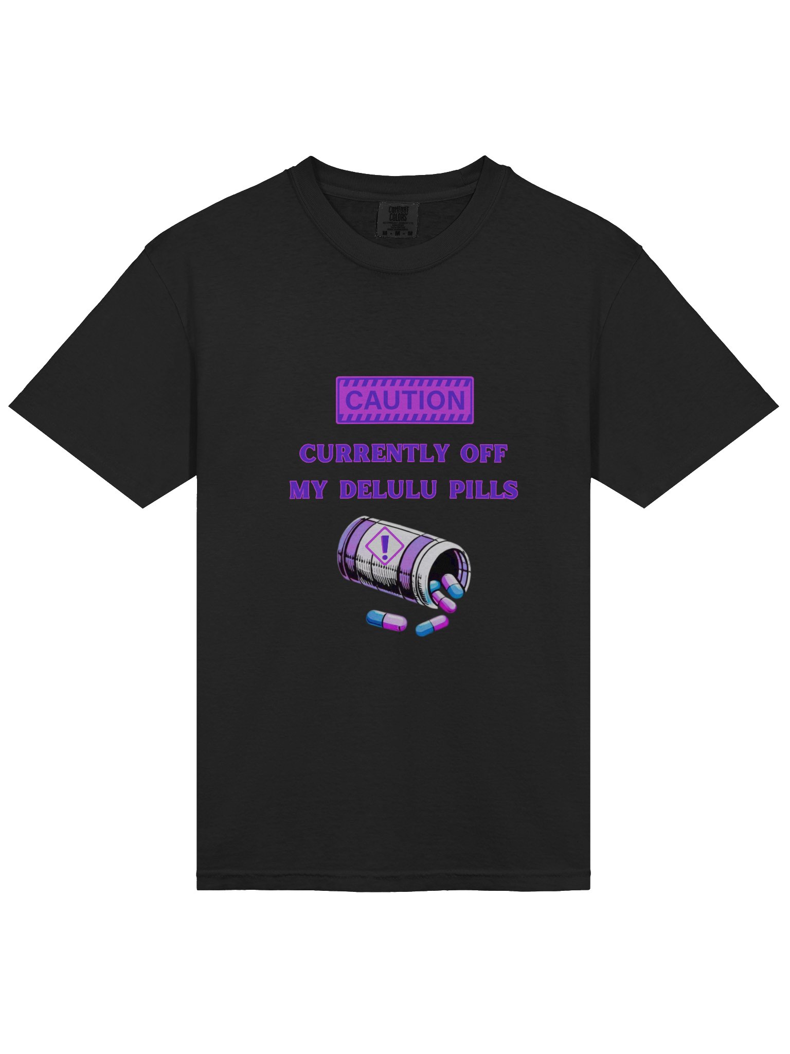 Delulu Pills Caution Tee product image (15)