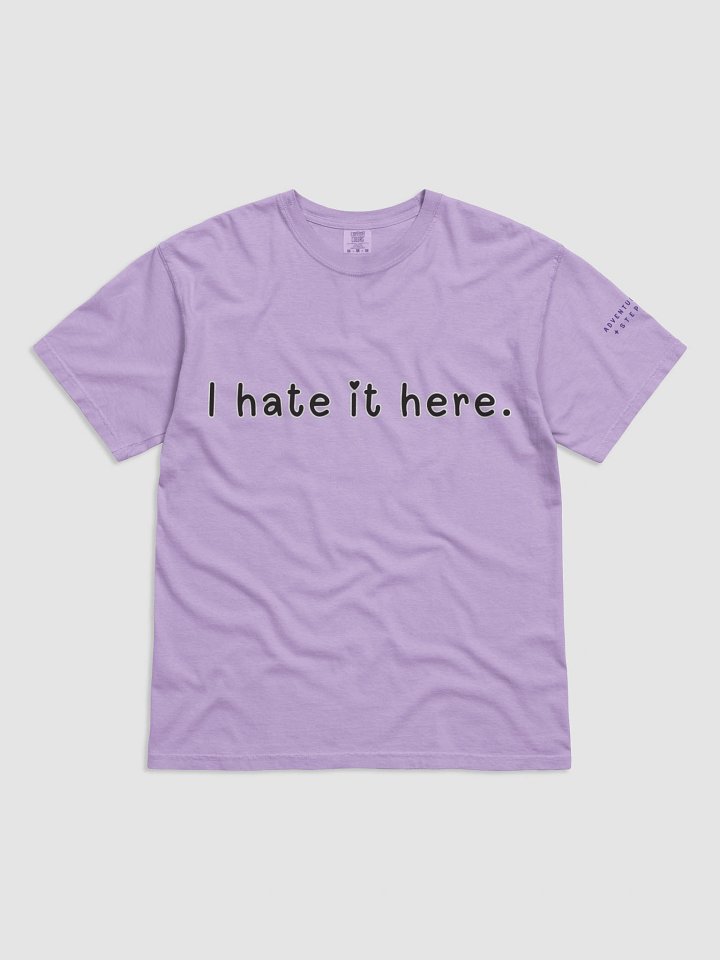 I hate it here [Dark Lovingly Version] T-Shirt product image (111)