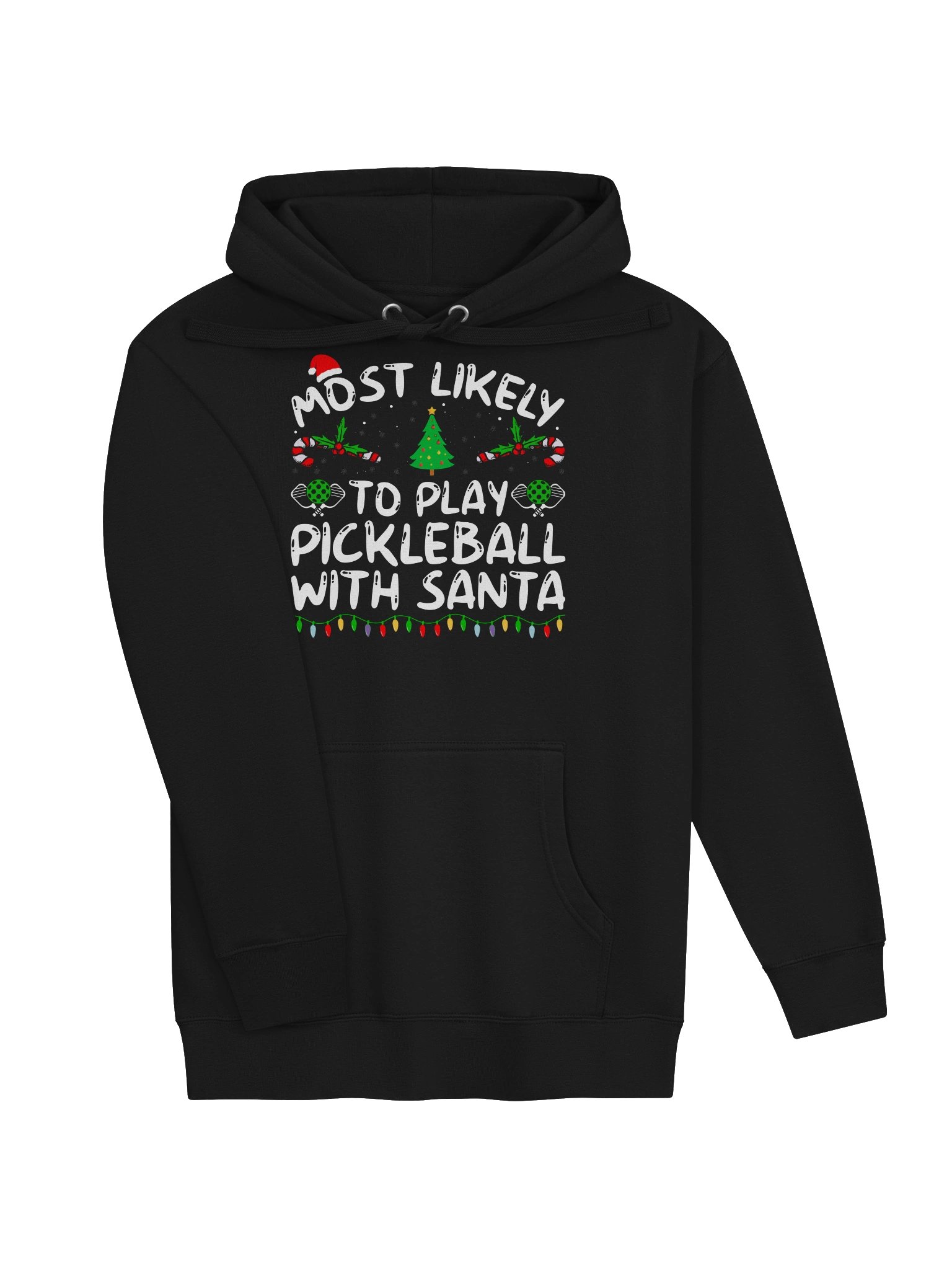 Most Likely to Play Pickleball with Santa Christmas Hoodie product image (16)