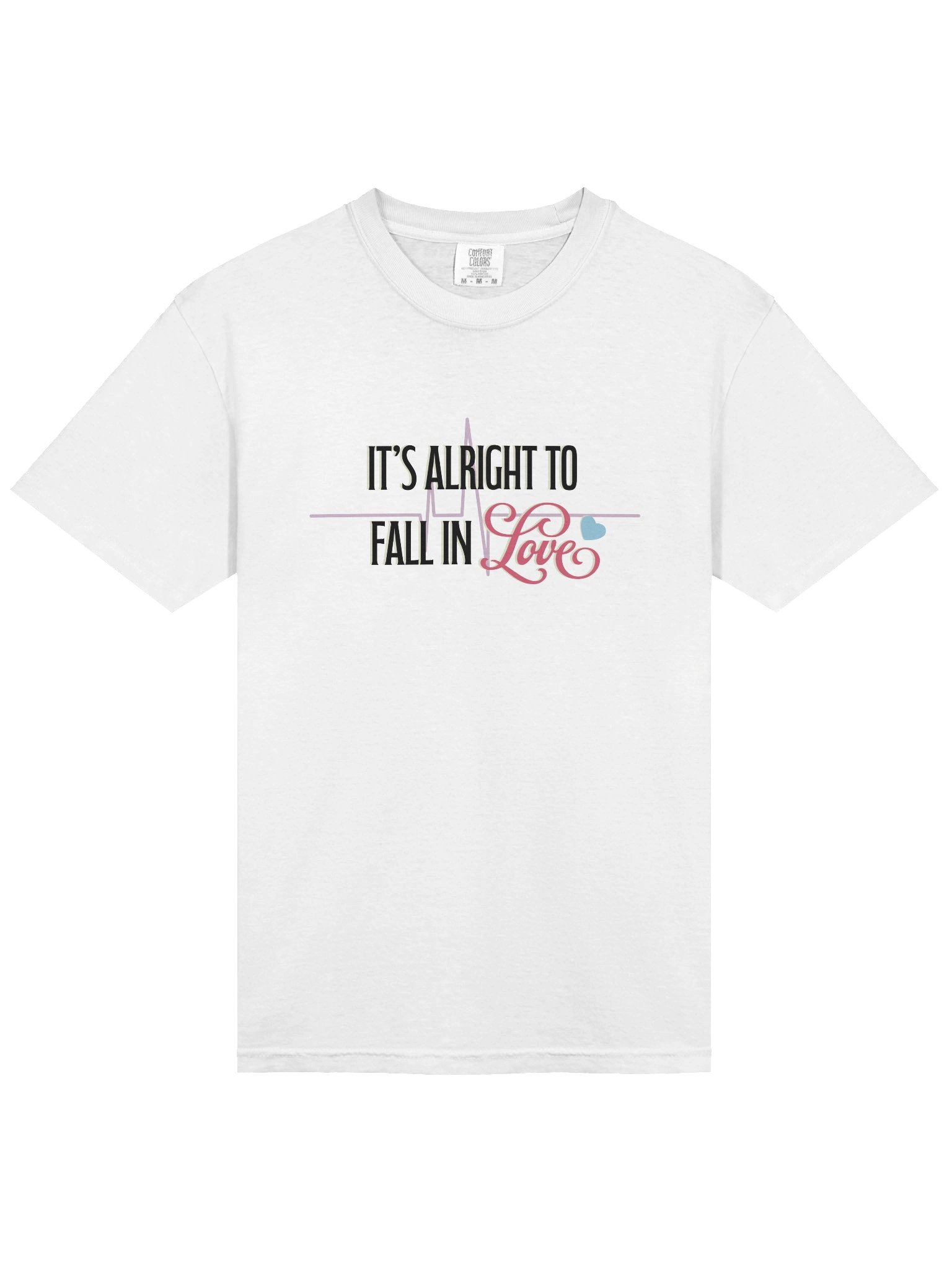 It's Alright to Fall in Love T-Shirt product image (3)