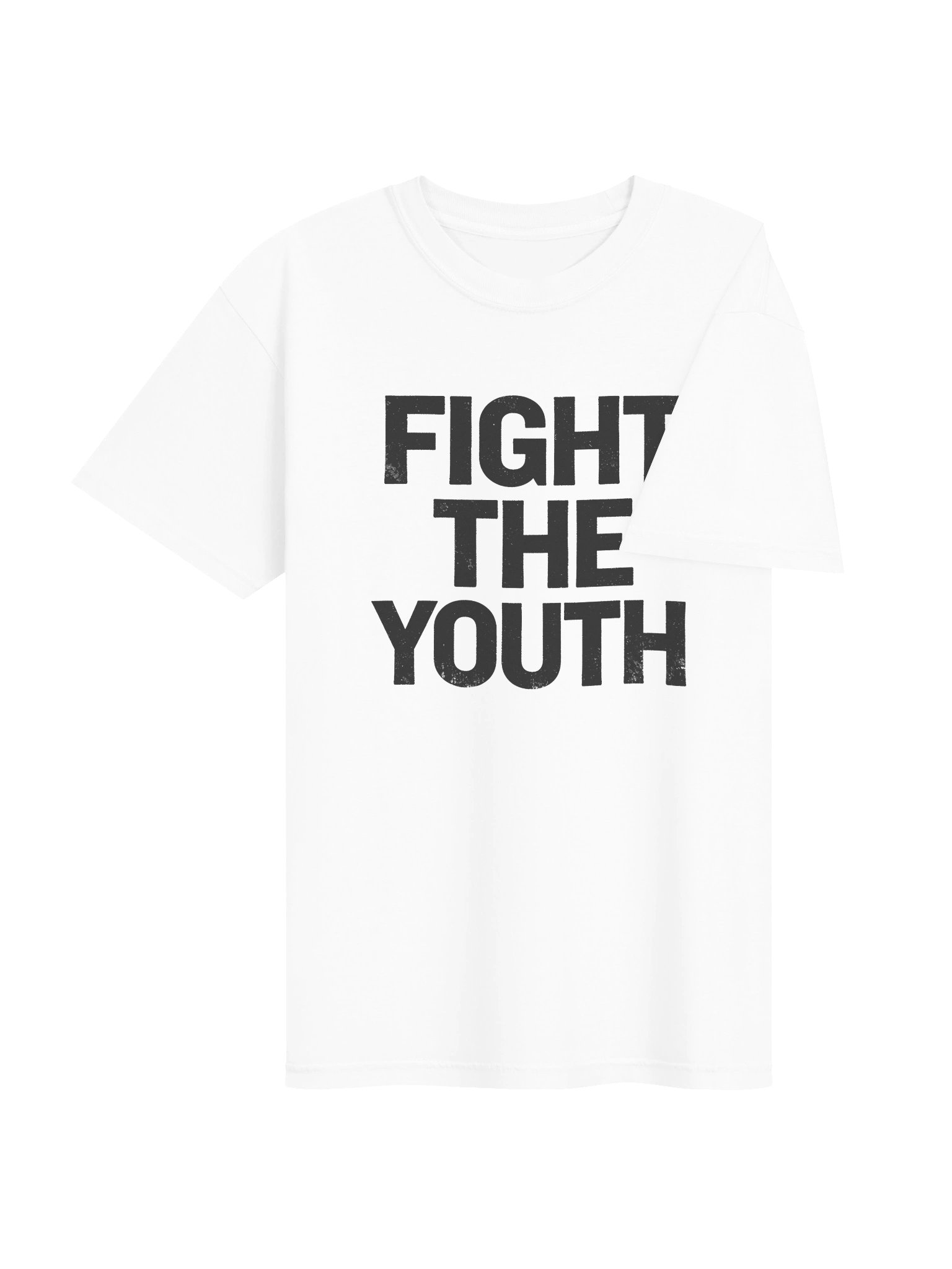 FIGHT THE YOUTH in Black Grungy Letters T-Shirt product image (5)