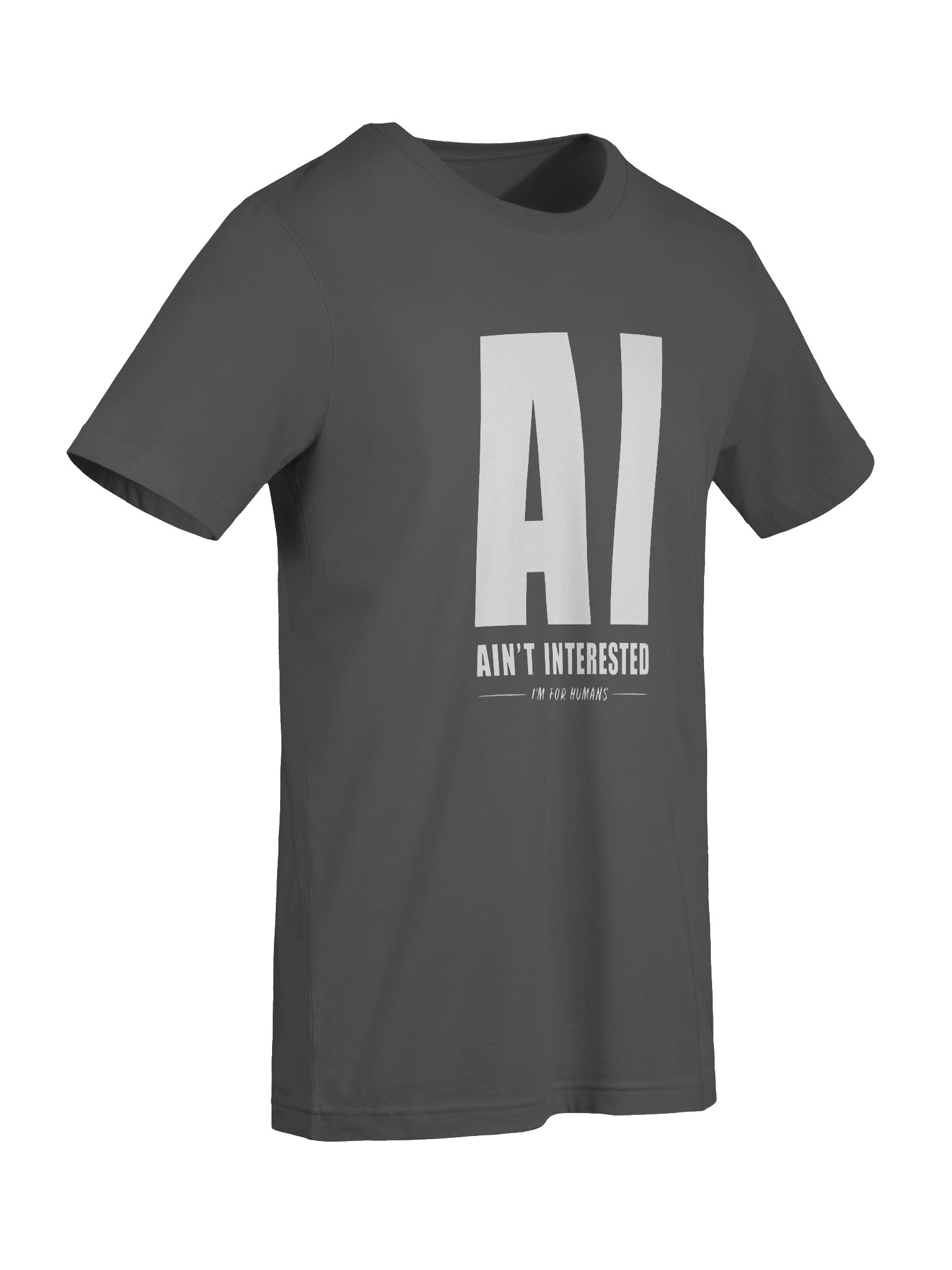 AI Ain't Interested T-Shirt | Asphalt Charcoal Edition product image (4)