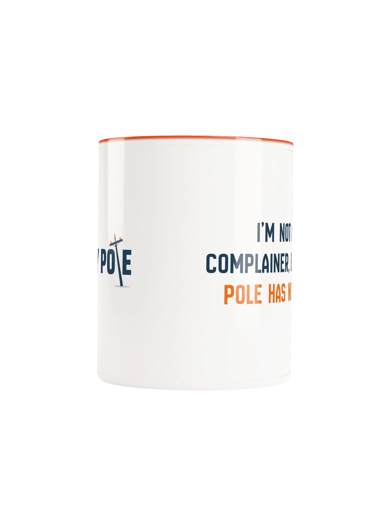 My Pole Has Needs Mug product image (5)