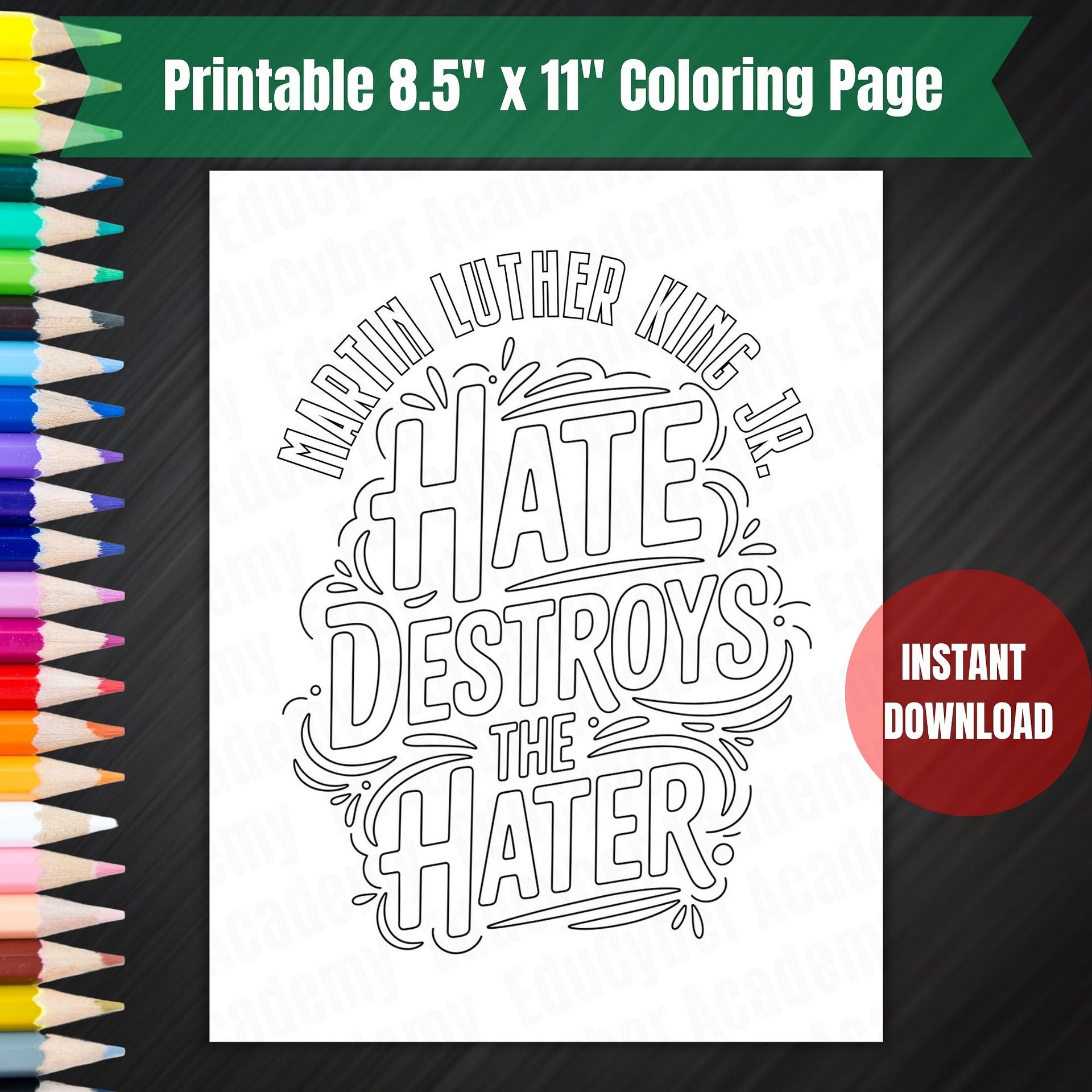 MLK Day Coloring Page Printable Martin Luther King Quote “Hate Destroys the Hater” MLK Day Activities Equality and Diversity Art product image (3)