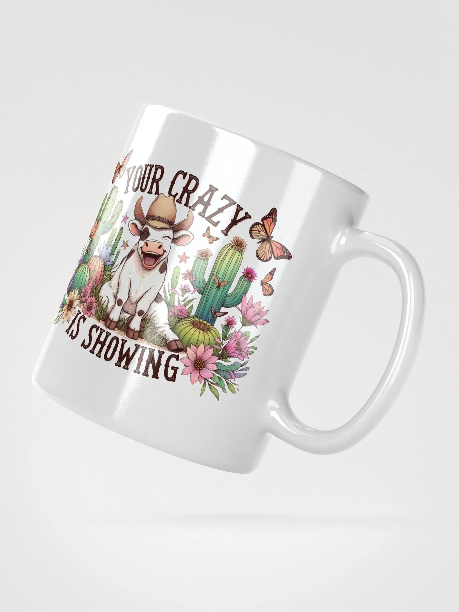 Your Crazy Is Showing Mug product image (3)