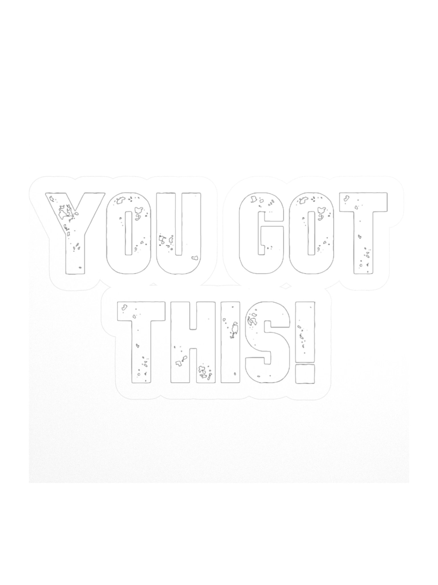 YOU GOT THIS! Stickers product image (1)