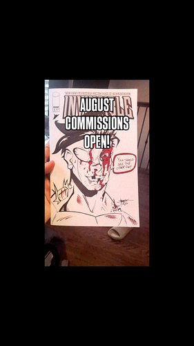 💥 AUGUST SKETCH COVER SLOTS ARE OPEN. 3/3 AVAILABLE. 💥
×
One of my favorite sketch covers so far: a bloodied up Mark Grayson ...