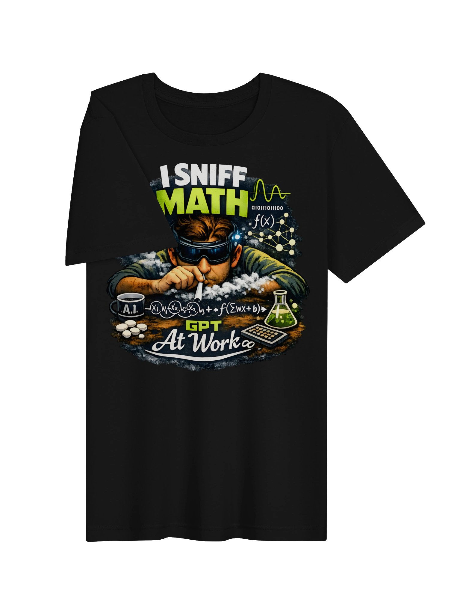 I Sniff Math GPT at Work Tee product image (15)