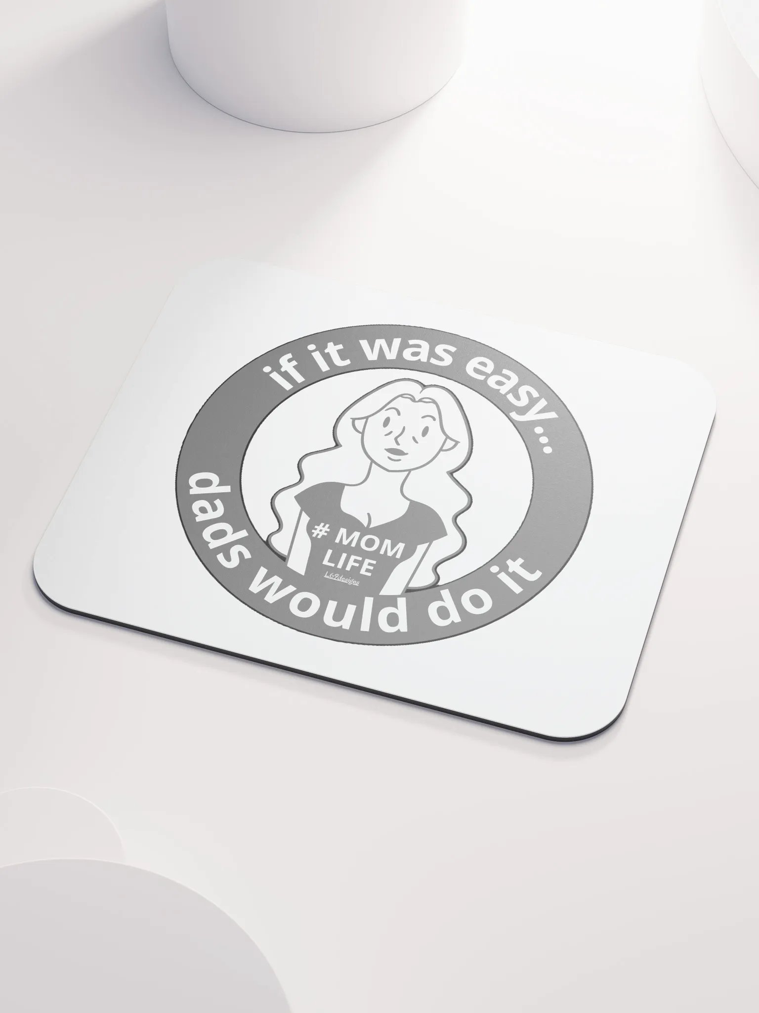 IF IT WAS EASY... DADS WOULD DO IT product image (3)