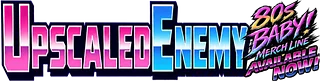 UpscaledEnemy