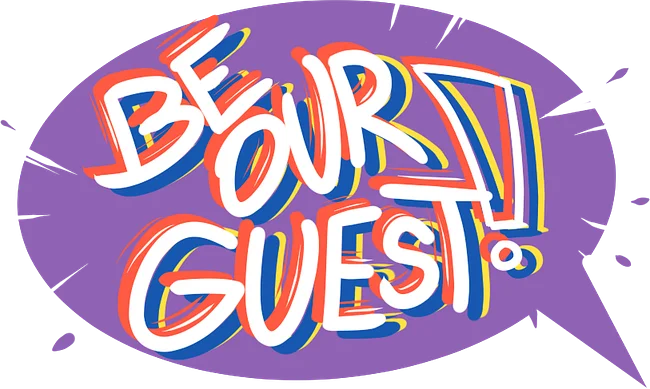 Be Our Guest