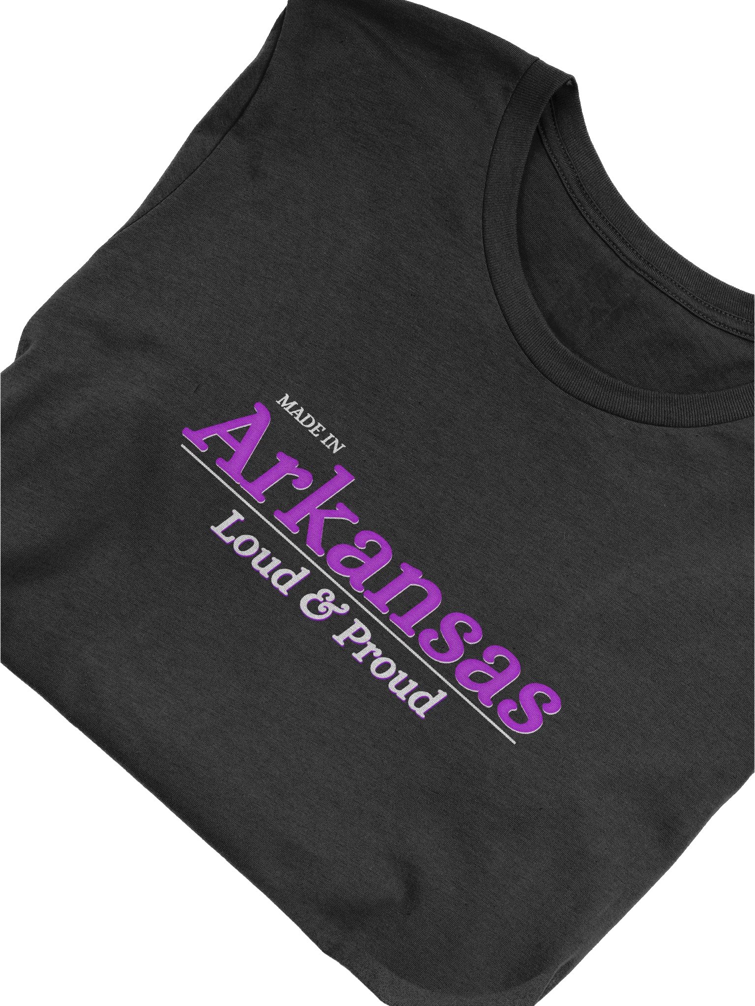 Made in Arkansas "Loud & Proud" Super Soft T-Shirt product image (5)