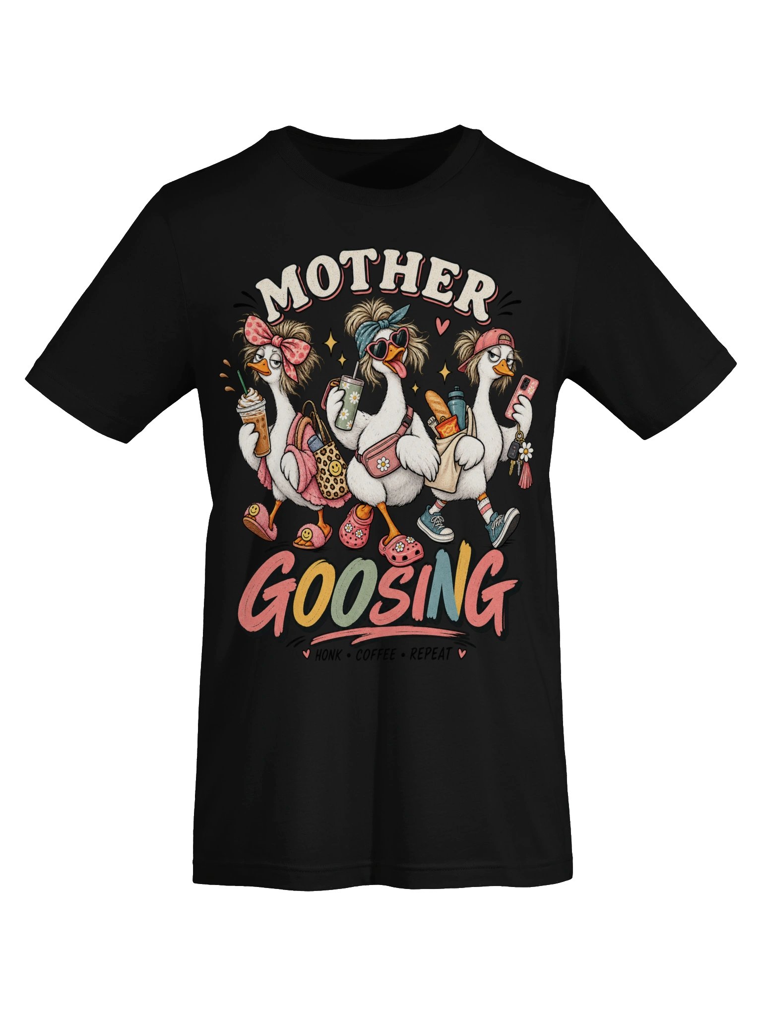 Mother GOOSING - Sarcastic Funny Mom Life T-Shirt | Witty Goose Parenting Tee product image (53)